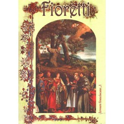 Fioretti sau Florilegiul...